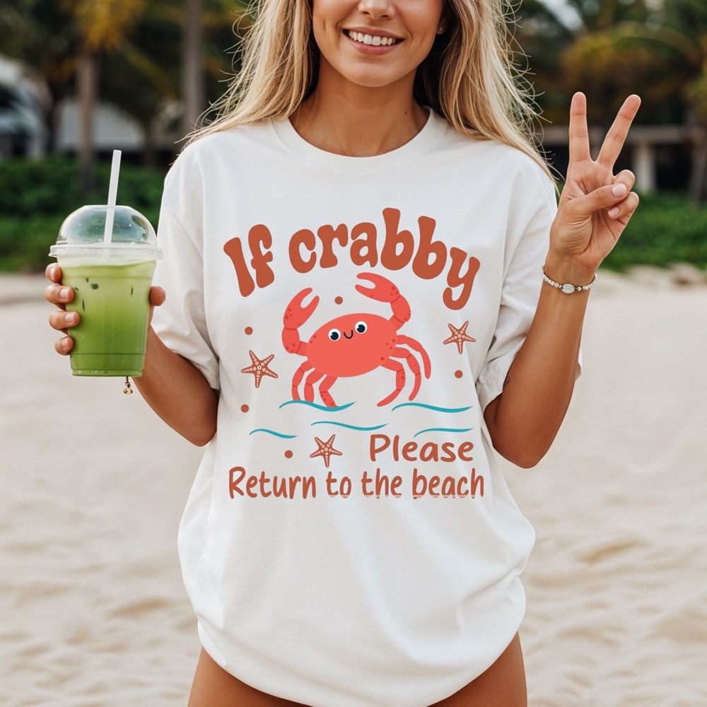 Funny T-shirt If Crabby, Please Return To The Beach Humor Unisex New S M L XL